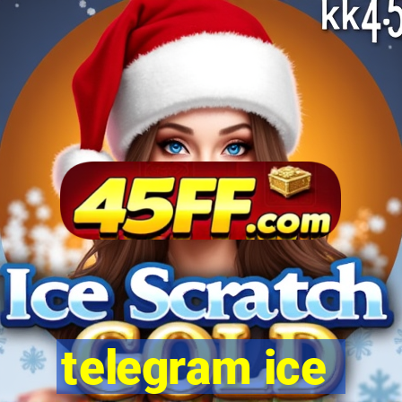 telegram ice